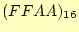 $ (FFAA)_{16}$