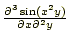 $ \frac{\partial^3 \sin(x^2y)}{\partial x \partial^2y}$