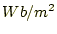 $ Wb/m^2$
