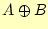 $ A \oplus B$