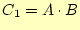 $ C_1=A\cdot B$